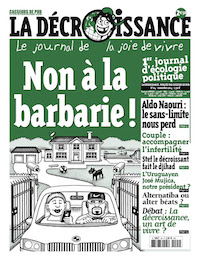 Vive les décroissants - Par Pierre Druilhe et Domi - L'Échappée