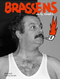 Joann Sfar : Brassens (vie héroïque)