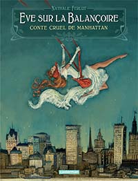 Nathalie Ferlut ("Eve sur la balançoire") : "Evelyn Nesbit n'est qu'une image". 