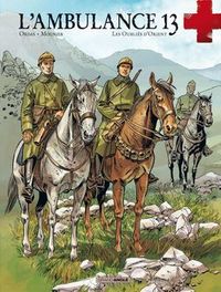 L'Ambulance 13 - T8 – D'un enfer, l'autre - Par Ordas et Mounier : le retour aux origines.