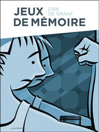 Erik De Graaf ("Jeux de mémoire") : "L'élégance est constitutive de la Ligne Claire"
