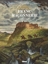 La passionnante "Épopée de la franc-maçonnerie"