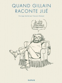 François Deneyer ("Quand Gillain raconte Jijé") : « Jijé était curieux de nature »