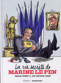 Caroline Fourest et Jean-Christophe Chauzy ("La Vie secrète de Marine Le Pen") : "Marine Le Pen représente un certain danger pour la République."