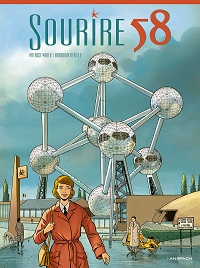 Baudouin Deville (Sourire 58) : "Dans cet album, nous proposons un récit d'aventure et d'espionnage autour de l'Expo 58"