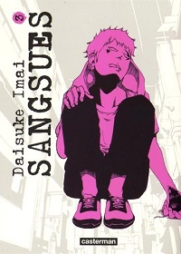 Sangsues T. 2 à 5 - Par Daisuke Imai - Coll. Sakka/Casterman