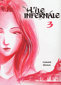 L'Île infernale - Tomes 2 et 3 - Par Yusuke Ochiai - Komikku