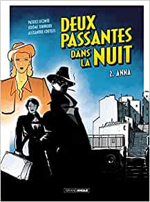 Deux passantes dans la nuit T. 2 : Anna - Par Leconte, Tonnerre et Coutelis - Éditions Grand Angle/Bamboo