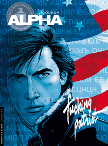 Iouri Jigounov : " Il était grand temps de faire évoluer le personnage d'Alpha" 