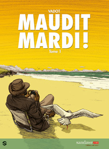 Nicolas Vadot ("Maudit Mardi") : « Je ne fuis pas la réalité. Je la recrée dans mes BD »