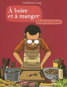 Guillaume Long : "La gastronomie est un thème qui m'obsède depuis longtemps"