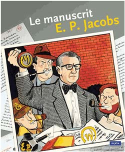 Le manuscrit E.P.Jacobs - Dexia