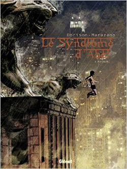 Le Syndrome d'Abel T.2 & T.3 - Par Dorison et Marazano - Glénat