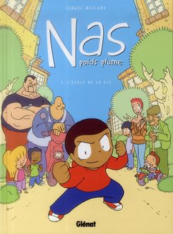 "Nas, poids plume" : des albums généreux et profonds - Par Ismaël Meziane - Glénat