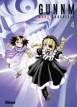 Gunnm Mars Chronicle T3 & T4 - Par Yukito Kishiro - Glénat Manga