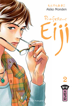 Professeur Eiji, T1& 2 – Par Akiko Monden – Kana