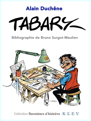 Iznogoud, Totoche et les autres : enfin la monographie Tabary