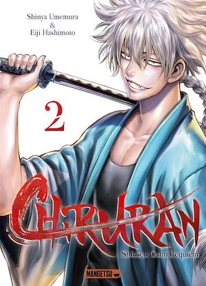 Chiruran : Shinsen Gumi Requiem - Par Shinya Umemura & Eiji Hashimoto - Mangetsu