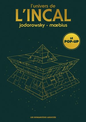 L'Univers de l'Incal, le pop-up – Par Jodorowsky & Mœbius - Ed. les Humanoïdes associés