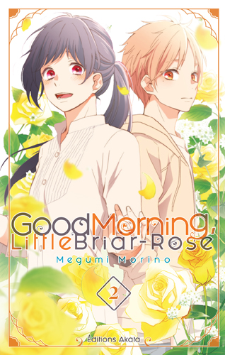 Good Morning Little Briar-Rose T1 & T2 - Par Megumi Morino - Akata