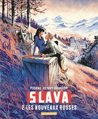 Slava T. 2, Les nouveaux russes - Par Pierre-Henry Gomont - Ed. Dargaud