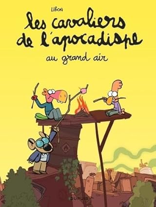 Les Cavaliers de l'Apocadispe T. 5, Au Grand Air - Par Libon – Dupuis