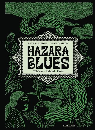 Hazara blues - Par Reza Sahibdad et Yann Damezin - Ed. Sarbacane
