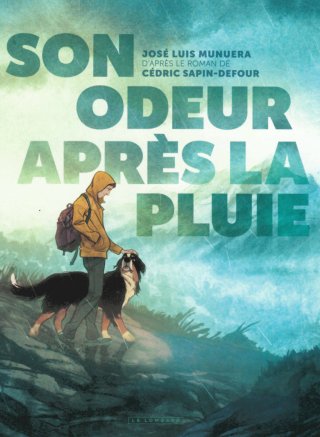 Son odeur après la pluie - Par José Luis Munuera - Ed. Le Lombard