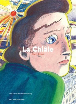 La Chiâle - Par Claire Braud - Ed. Dupuis / Ondes Marcinelle.