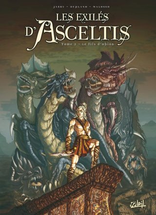 Les Exilés d'Asceltis – T1 & 2 – Par Jarry & Deplano – Ed. Soleil