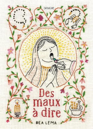 Des Maux à dire - Par Bea Lema - Ed. Sarbacane