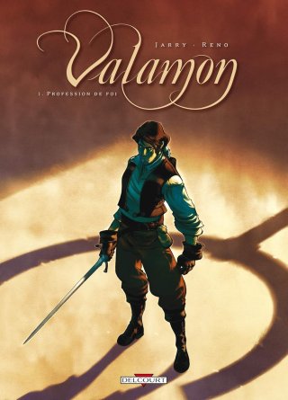 Valamon - T1 : Profession de foi - par Jarry & Reno - Delcourt
