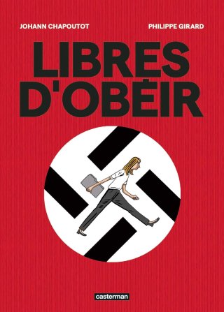 Libres d'obéir : une bande dessinée problématique