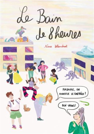 Le Bain de 8 heures - Par Nina Blanchot - Ed. Tsarines