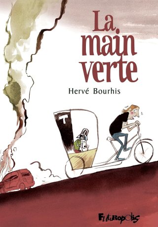 La Main verte - Par Hervé Bourhis - Futuropolis