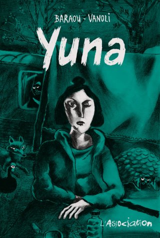 Yuna - par Anne Baraou & Vincent Vanoli - L'Association