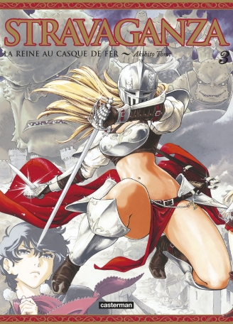 Stravaganza : La Reine au casque de fer T3 & T4 - Par Akihito Tomi - Casterman