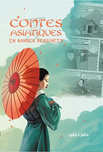 Contes Arabes et Contes Asiatiques : les "contes en bandes dessinées" de Petit à petit