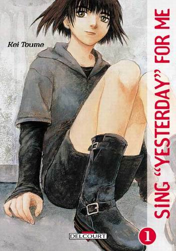 "Sing yesterday for me" T.1 - Par Kei Toumé - Delcourt/Tonkam, Moonlight