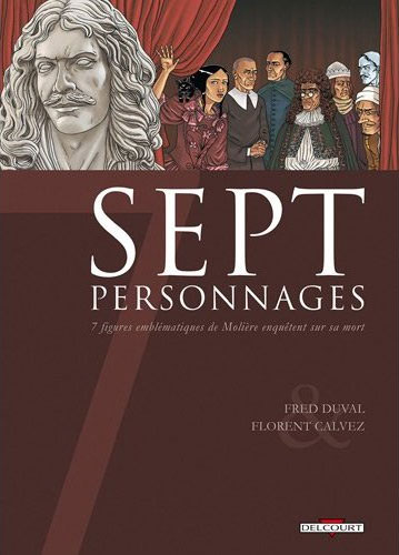Fred Duval ("Sept Personnages") : « D'un auteur, ne restent que ses écrits »
