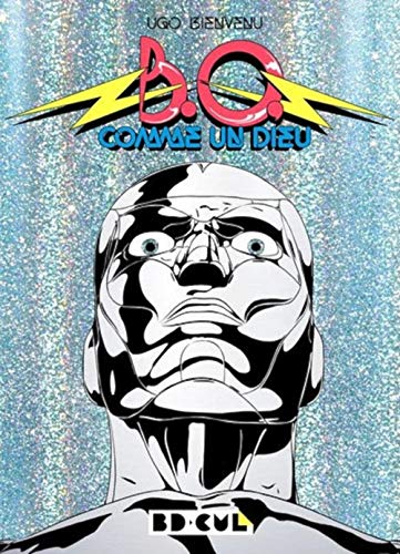 "B.0, comme un dieu" : entrée réussie d'Ugo Bienvenu dans la collection BD Cul des Requins Marteaux