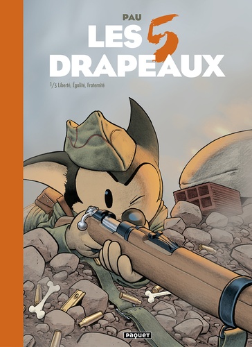 Les 5 Drapeaux T. 1 : Liberté, égalité, fraternité – Par Pau – Ed. Paquet