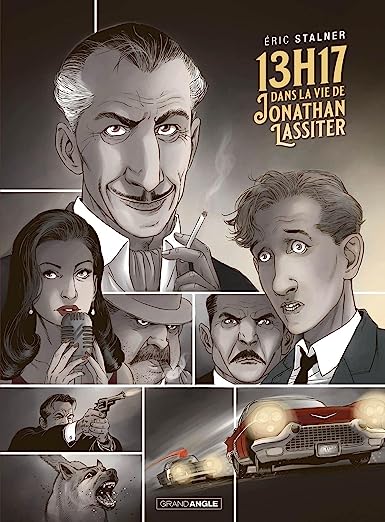 13h17 dans la vie de Jonathan Lassiter - Par Eric Stalner - Grand Angle / Bamboo
