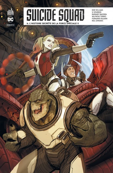 Suicide Squad Rebirth T6 & T7 - Par Rob Williams & Collectif - Urban Comics