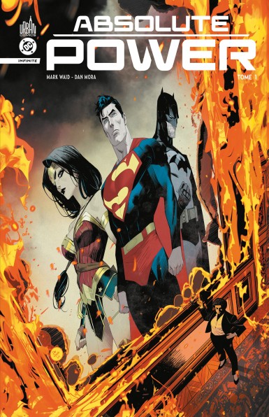 Absolute Power T.1 - Par Waid & Mora - Ed. Urban Comics