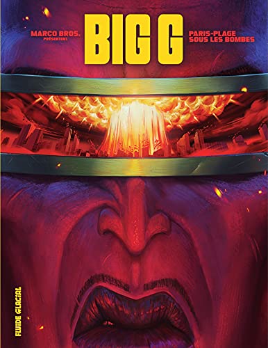 Big G : Paris-Plage sous les bombes - par Jean-Louis & Victor Marco - Fluide Glacial