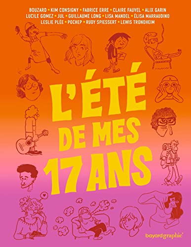 L'Été de mes 17 ans - collectif - Bayard graphic
