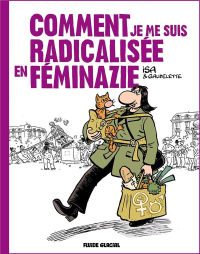 Féminisme en pantoufles et patriarcat ouin-ouin chez Fluide Glacial