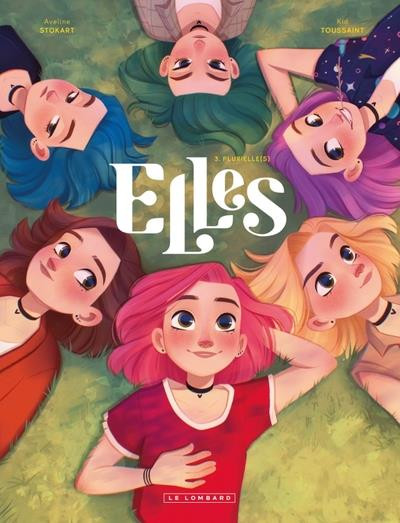 Elles T. 3 : Conclusion de la série phénomène !