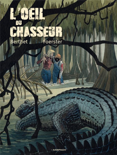 L'Oeil du chasseur – la réédition parfaitement réussie d'un livre à ne pas rater !